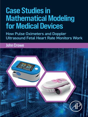 cover image of Case Studies in Mathematical Modeling for Medical Devices